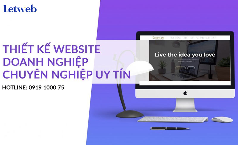 thiet-ke-website-doanh-nghiep-tai-letweb-dep-mat-chuyen-nghiep-cai-thien-trai-nghiem-cua-nguoi-dung-giup-day-manh-doanh-thu